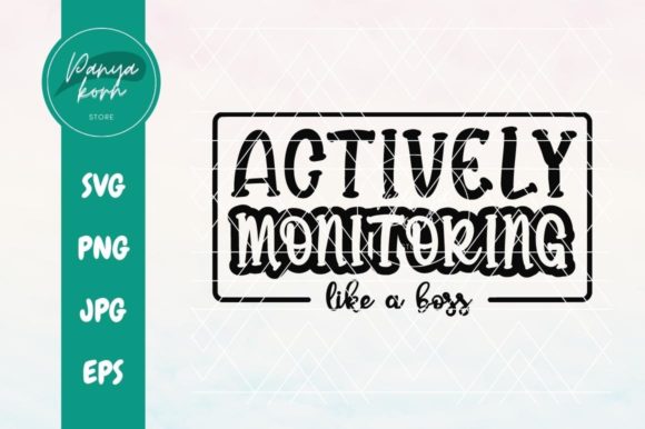 Actively Monitoring Like a Boss