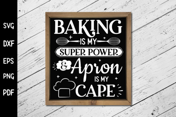 Baking is My Super Power, Kitchen SVG: A Graphic Asset for Crafts and Creativity