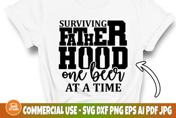 Fatherhood One Beer at a Time SVG Graphics for Crafts