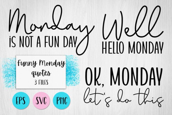 Funny Monday Quotes SVG