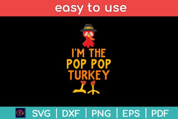 I’m the Pop Pop Turkey Matching Family