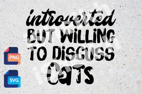 Introverted But Willing To Discuss Cats Graphics