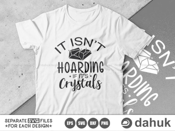 It Isn’t Hoarding If It’s Crystals Graphics for Crafts