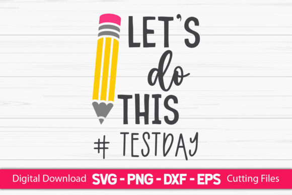 Let’s Do This Funny School Graphics for Crafts
