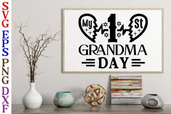 My 1 St Grandma Day Svg Design Graphics for Crafts